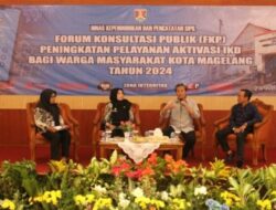 Dukcapil Kota Magelang Dorong Percepatan Aktivasi IKD Melalui Forum Konsultasi Publik