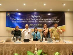 Ditjen Bina Adwil Tingkatkan Kompetensi ASN dan PPPK melalui Rapat Pembinaan dan Pengembangan Aparatur