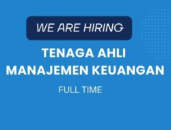 Pengumuman Rekrutmen Tenaga Ahli Manajemen Keuangan Ditjen Dukcapil