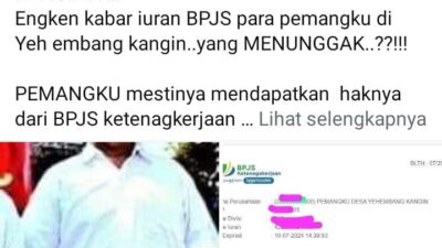 Mimih Dewa Ratu…! Kok Ada Unggahan Dimedsos Pemangku Yehembang Kangin Nunggak BPJS
