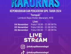 Rakornas II di Mataram, Ditjen Dukcapil Fokus pada Akurasi Data Sukseskan Pilkada Serentak dan Percepatan Transformasi Digital Nasional