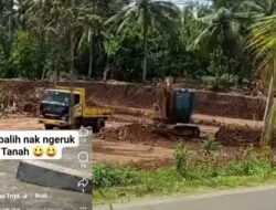 Beredar Video Pengerukan Lahan di Medsos, Diduga Tak Berijin